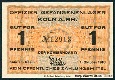Offizier-gefangenenlager Köln RH 1 Pfennig 1918 /Des Papiergeldes der Gefangenenlager im 1. Weltkrieg KGL