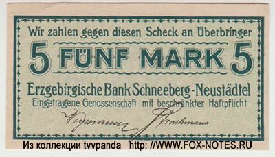 Erzgebirgische Bank Schneeberg-Neustädtel 5 Mark. NOTGELD.