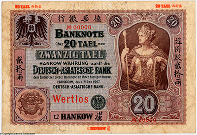 Deutsch-Asiatische Bank 20 TAEL 1907