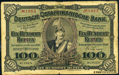 Die Deutsch-Ostafrikanische Bank. Banknote. 100 Rupien. 15. Juni 1905. 