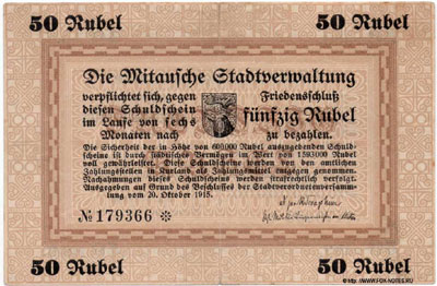      / Die Mitausche Stadtverwaltung.  1915 - 1918 .