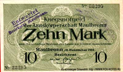 Kriegsnotgeld der Amtskörperschaft Maulbronn.  31. Dezember 1918. 10 Mark