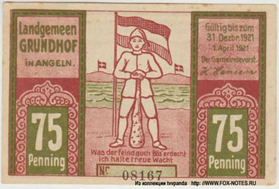 Gemeinde Grundhof Notgeld. 1.4.1921. Gültig bis 31.12.1921