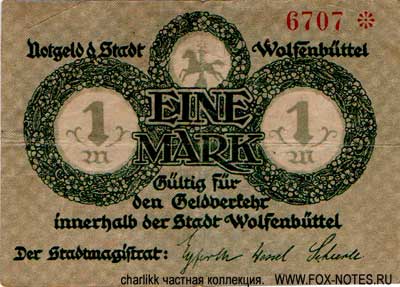 Notgeld der Stadt Wölfenbüttel. November 1918.  1 Mark