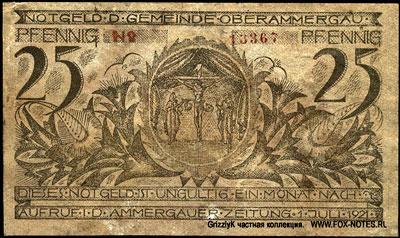 Gemeinde Oberammergau Notgeld. 1.7.1921. 1 Monat Aufruf.