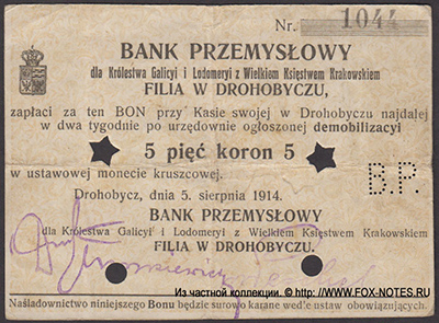           ,    (Bank Przemysłowy dla Królestwa Galicyi i Lodomeryi z Wielkiem Księstwem Krakowskiem. Filia w Drohobyczu.).  5  1914.