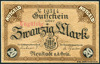 Stadt Neustadt a. d. Orla. Gutschein. 20 Mark. 1918.