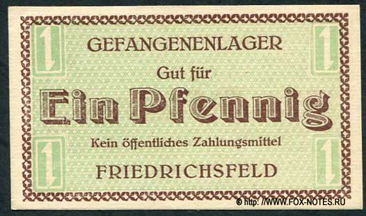 Gefangenenlager Friedrichsfeld 1 Pfennig NOTGELD