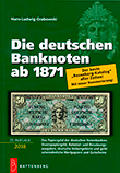 "Grabowski H. Die deutschen Banknoten ab 1871. 21 auflage 2018"