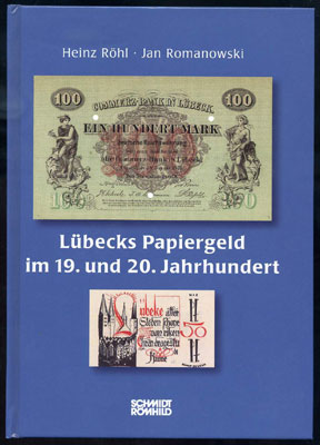 Röhl Heinz, Romanowski Jan. Lübecks Papiergeld im 19. und 20. Jahrhundert 