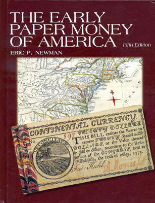 Newman Eric P. The Early Paper Money of America
