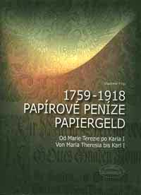 Vladimir Filip 1759-1918 PAPIROVE PENIZE PAPIERGELD