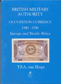 T. F. A. van Elmpt British Military Authority. Occupation Currency 1942 - 1956. Europe and North Africa.